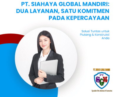 blog PT. Siahaya Global Mandiri Dua Layanan, Satu Komitmen pada Kepercayaan