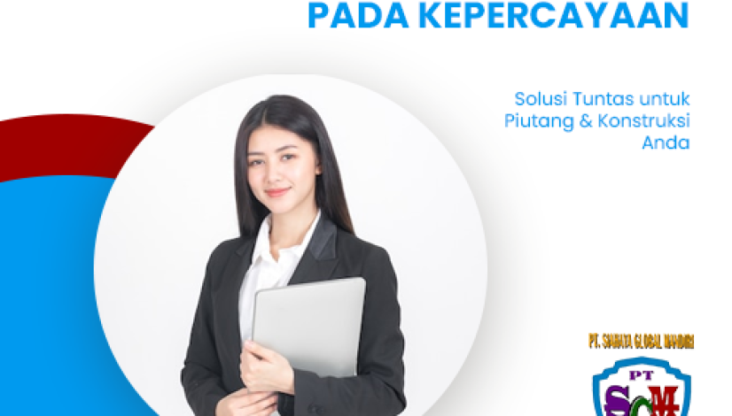 blog PT. Siahaya Global Mandiri Dua Layanan, Satu Komitmen pada Kepercayaan